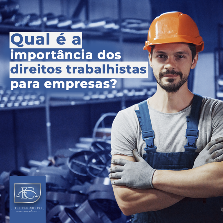 Qual é a importância dos direitos trabalhistas